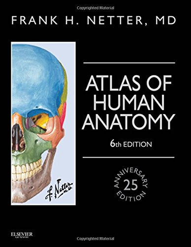 Atlas of Human Anatomy, Professional Edition: including NetterReference.com Access with Full Downloadable Image Bank Medicine