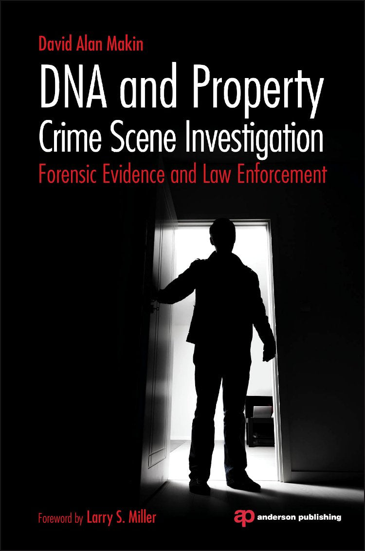 DNA and Property Crime Scene Investigation Medicine