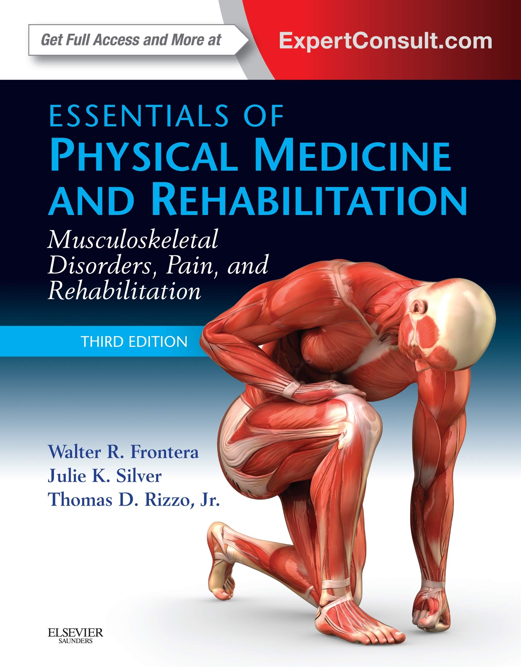 Essentials of Physical Medicine and Rehabilitation: Musculoskeletal Disorders, Pain, and Rehabiliation book