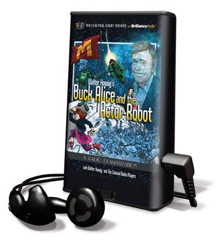 Walter Koenig's Buck Alice and the Actor-robot Fantasy & Sci-Fi