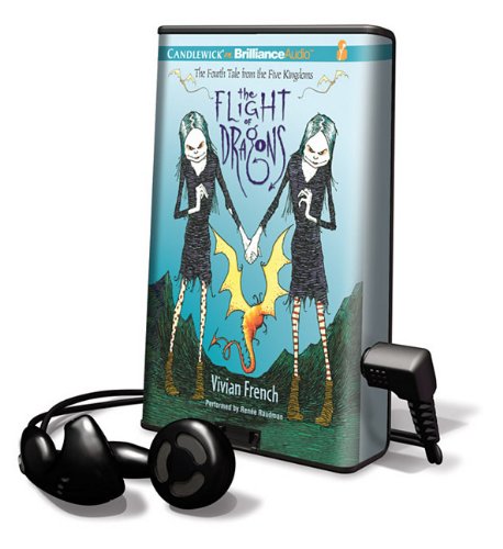 The Flight of Dragons (The Five Kingdoms, Band 4) Fairy Tales & Legends