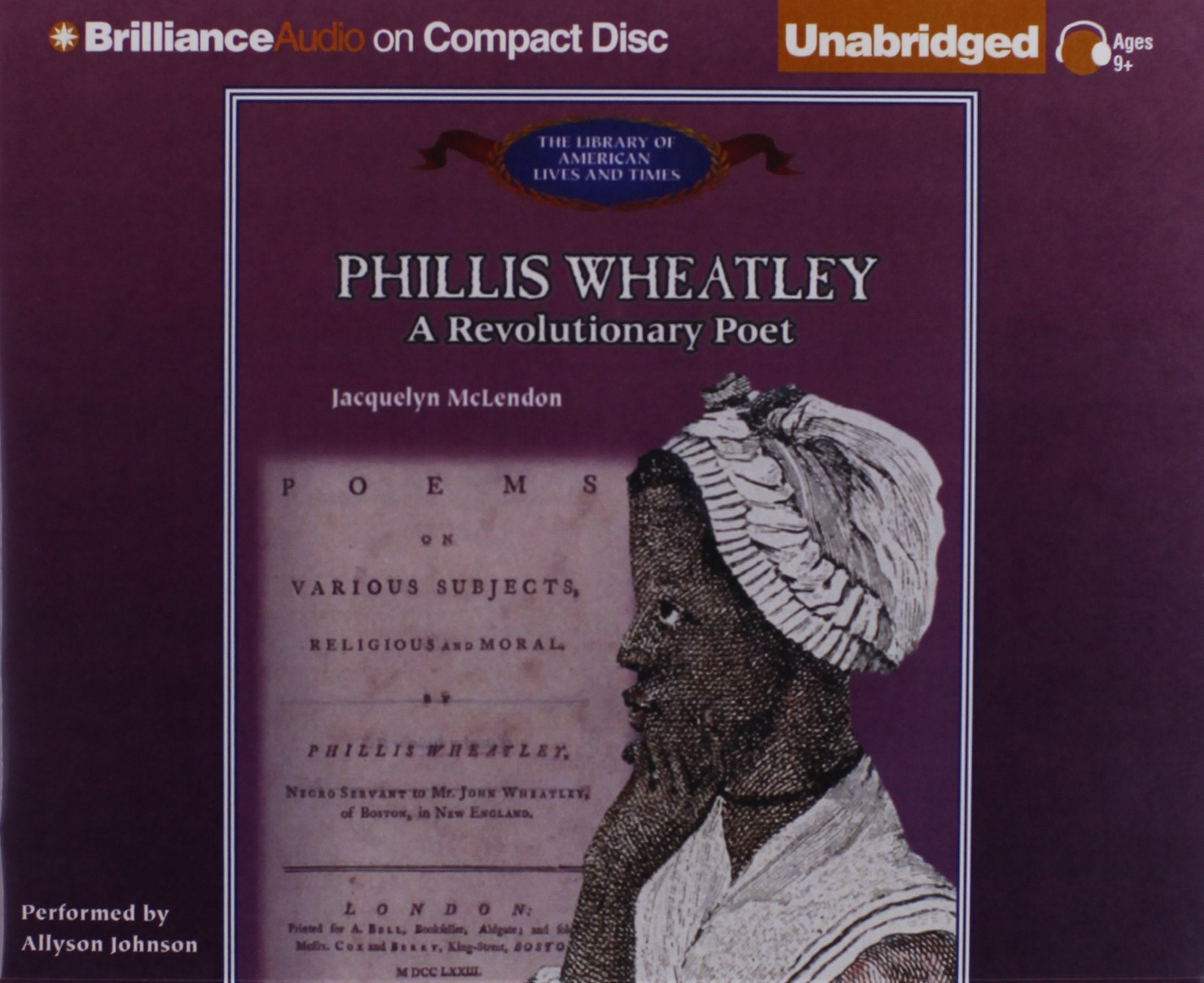 Phillis Wheatley: A Revolutionary Poet (The Library of American Lives and Times) Contemporary literature