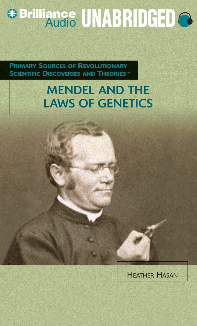 Mendel and the Laws of Genetics (Revolutionary Scientific Discoveries and Theories) Social Sciences