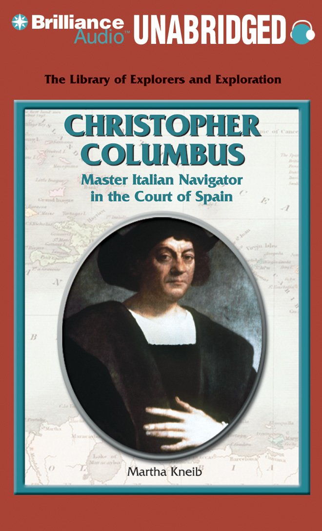 Christopher Columbus: Master Italian Navigator in the Court of Spain Social Sciences
