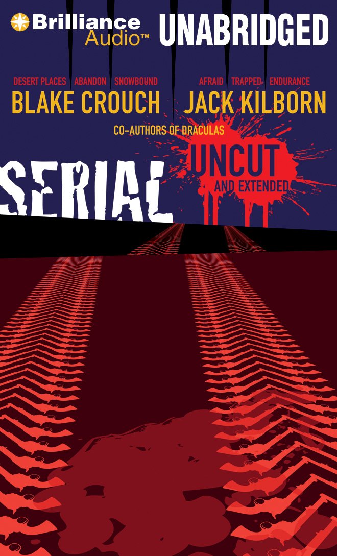 Serial Uncut and Extended: Library Edition Suspense & Thrillers