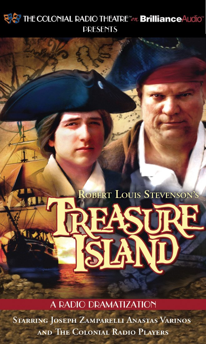 Robert Louis Stevenson's Treasure Island: A Radio Dramatization Drama