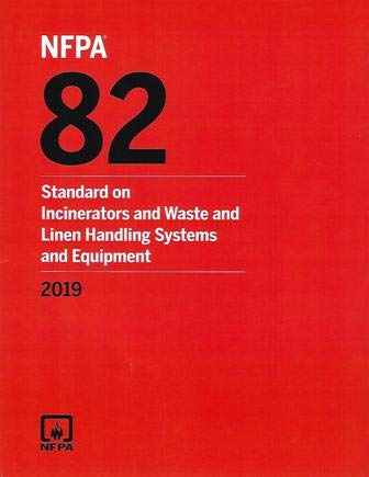 NFPA 82: Standard für Verbrennungsanlagen und Abfall- und Leinen-Handhabungssysteme und -ausrüstung, Ausgabe 2019 Books
