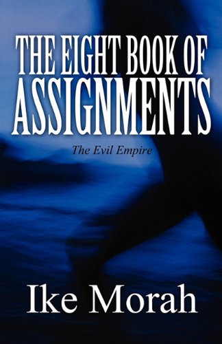 The Eight Book of Assignments: The Evil Empire Action & Adventure