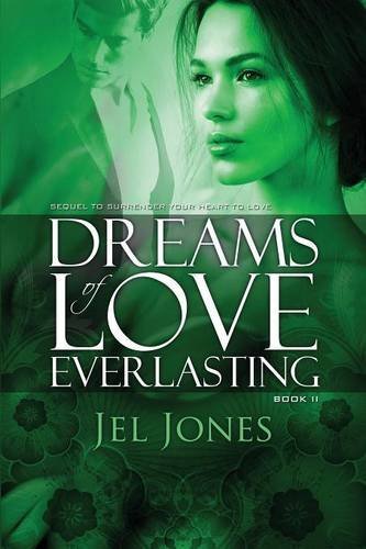 Dreams of Love Everlasting Contemporary Romance