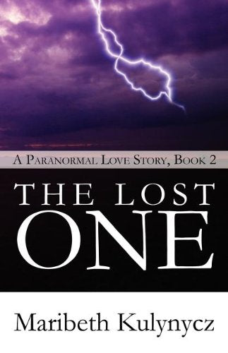 The Lost One (A Paranormal Love Story, Band 2) Contemporary literature