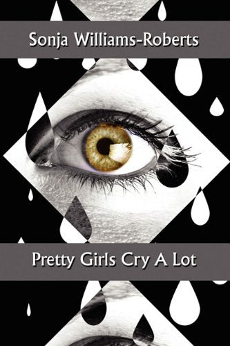 Pretty Girls Cry a Lot Parents & Children