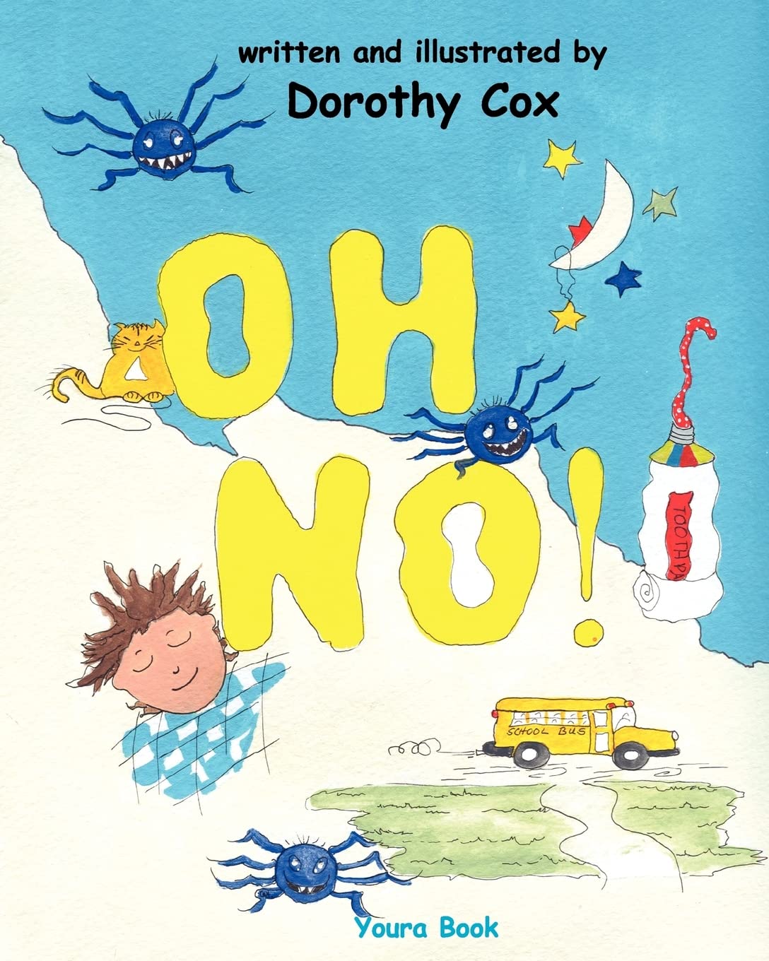 Oh No!: When It's Ok to Be Late for School Novels & Short Stories