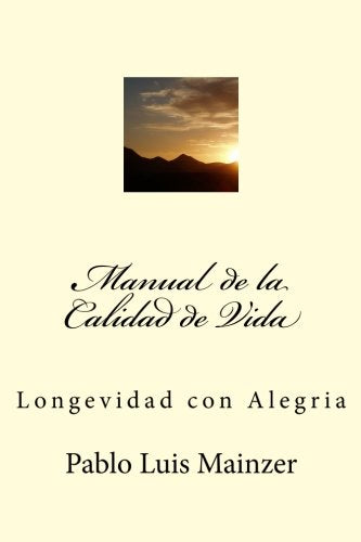Manual de la Calidad de Vida / Manual of Quality of Life Lifestyle