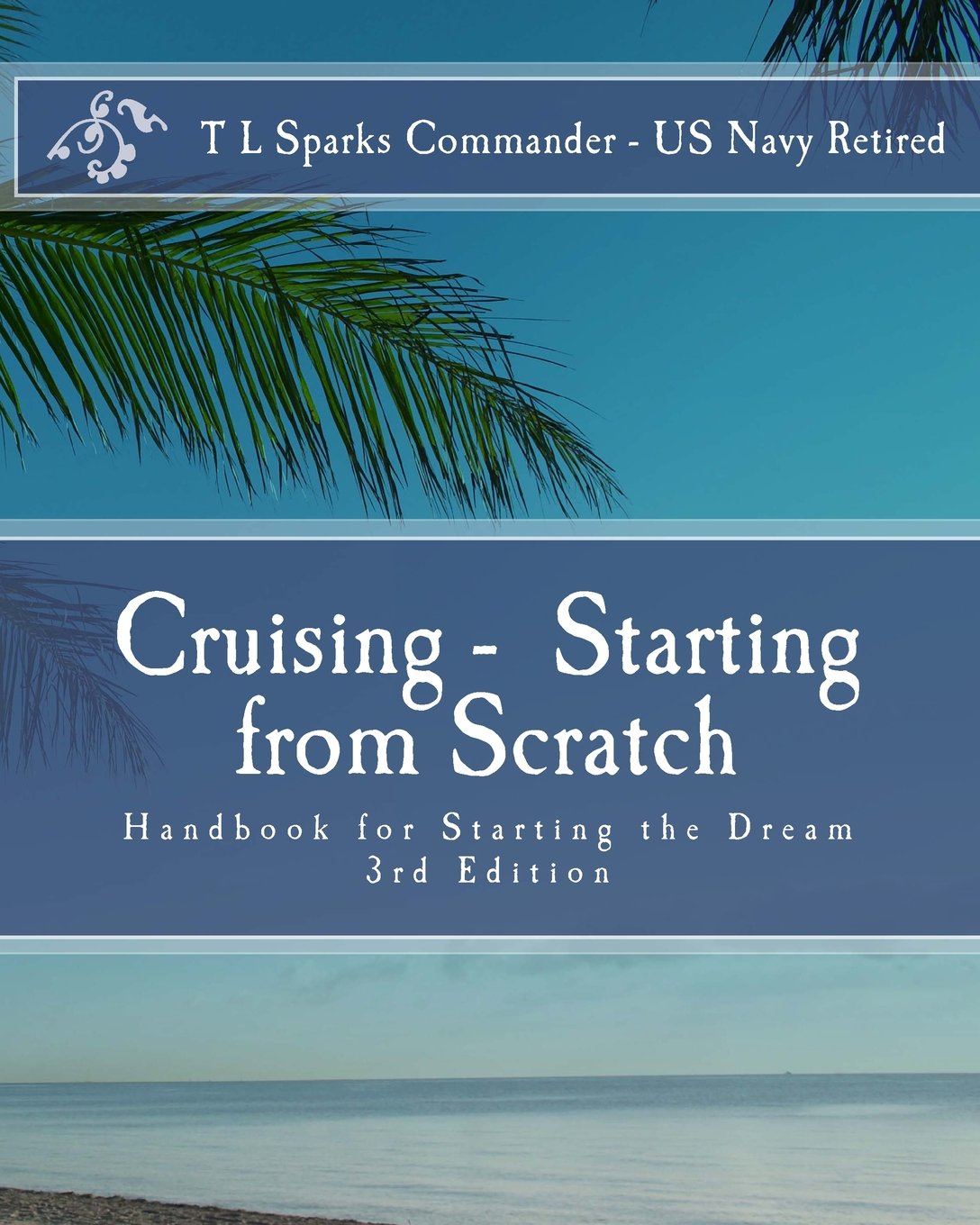 Cruising - Starting from Scratch: Hand Book for Starting the Dream Psychology
