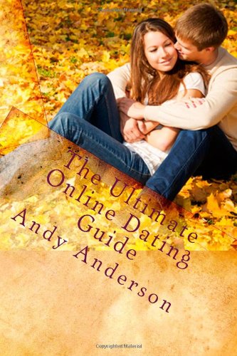 The Ultimate Online Dating Guide: Uncovering All The Insider Tips and Tricks Partnership & Love