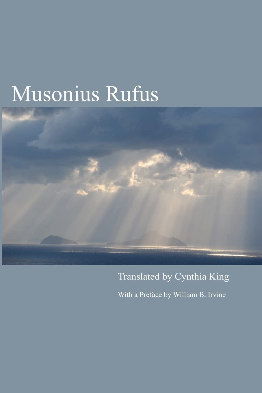 Musonius Rufus: Lectures and Sayings Philosophy