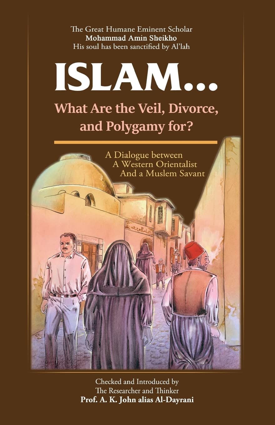 Islam ! What are the Veil, Divorce, and Polygamy for? Religion & Esotericism