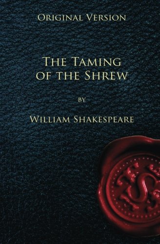 The Taming of the Shrew - Original Version Drama