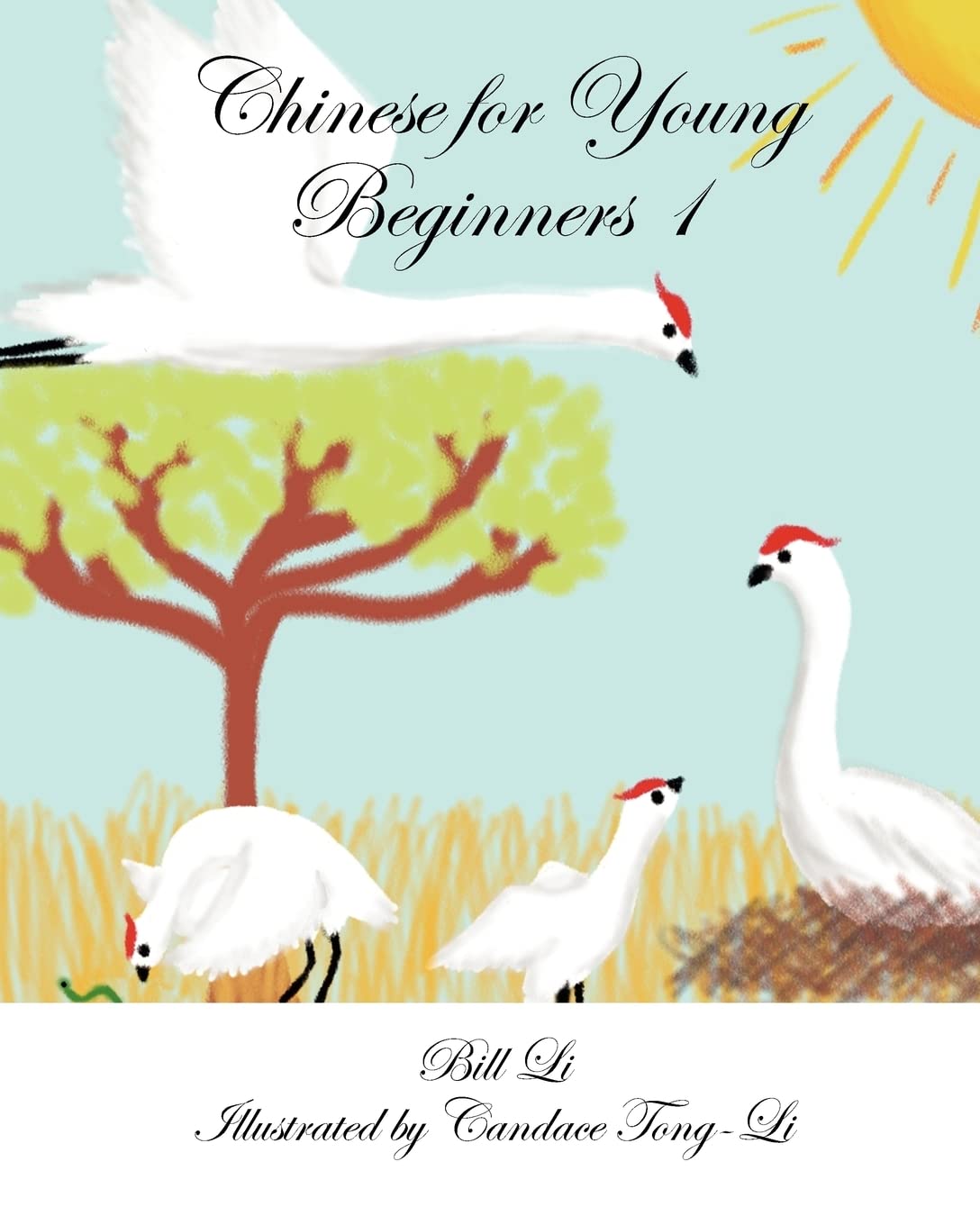 Chinese for Young Beginners 1: Chinese/English - Bilingual Edition Foreign Languages ​​& Dictionaries