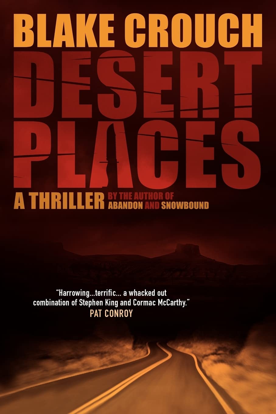 Desert Places: A Novel of Terror Action & Adventure