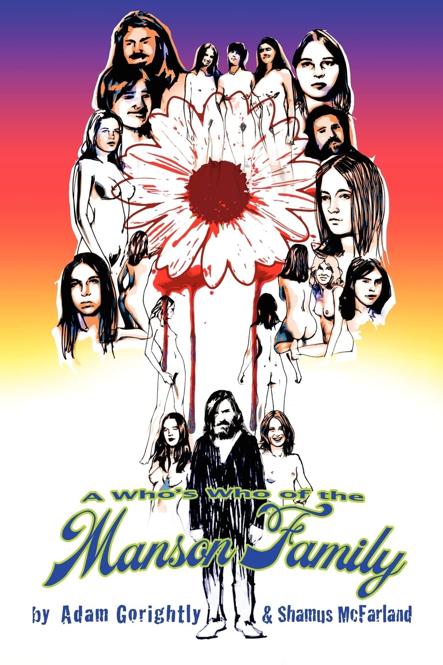 A Who's Who of the Manson Family Politics & Society