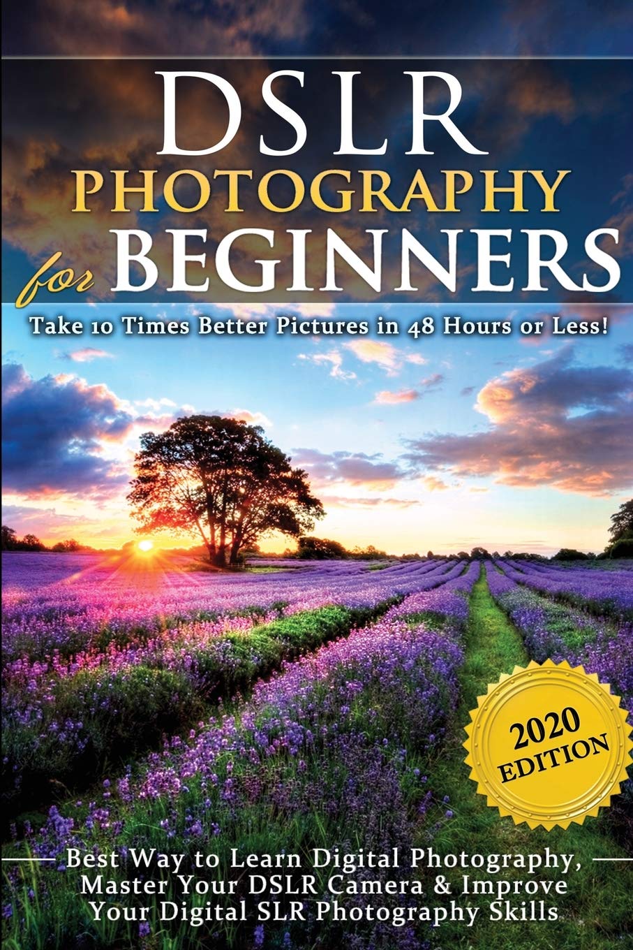 DSLR Photography for Beginners Photography Books
