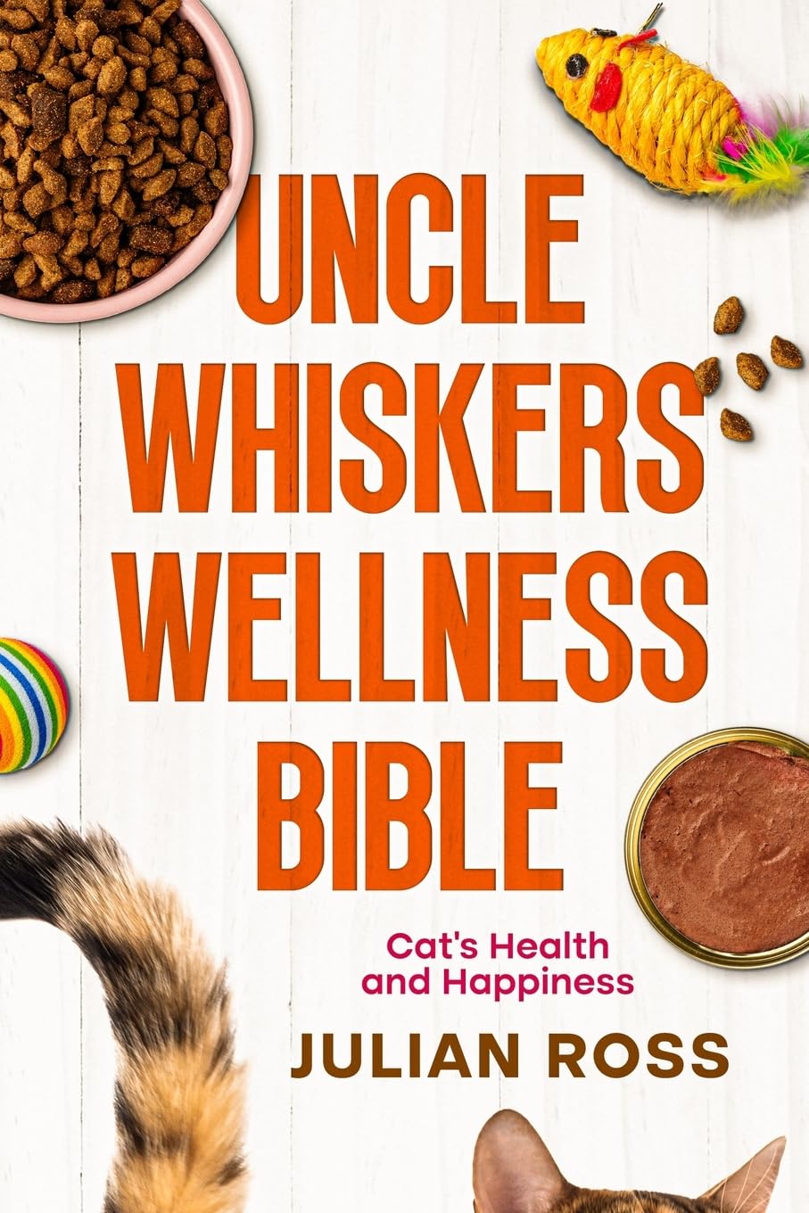 Uncle Whiskers Wellness Bible Pets