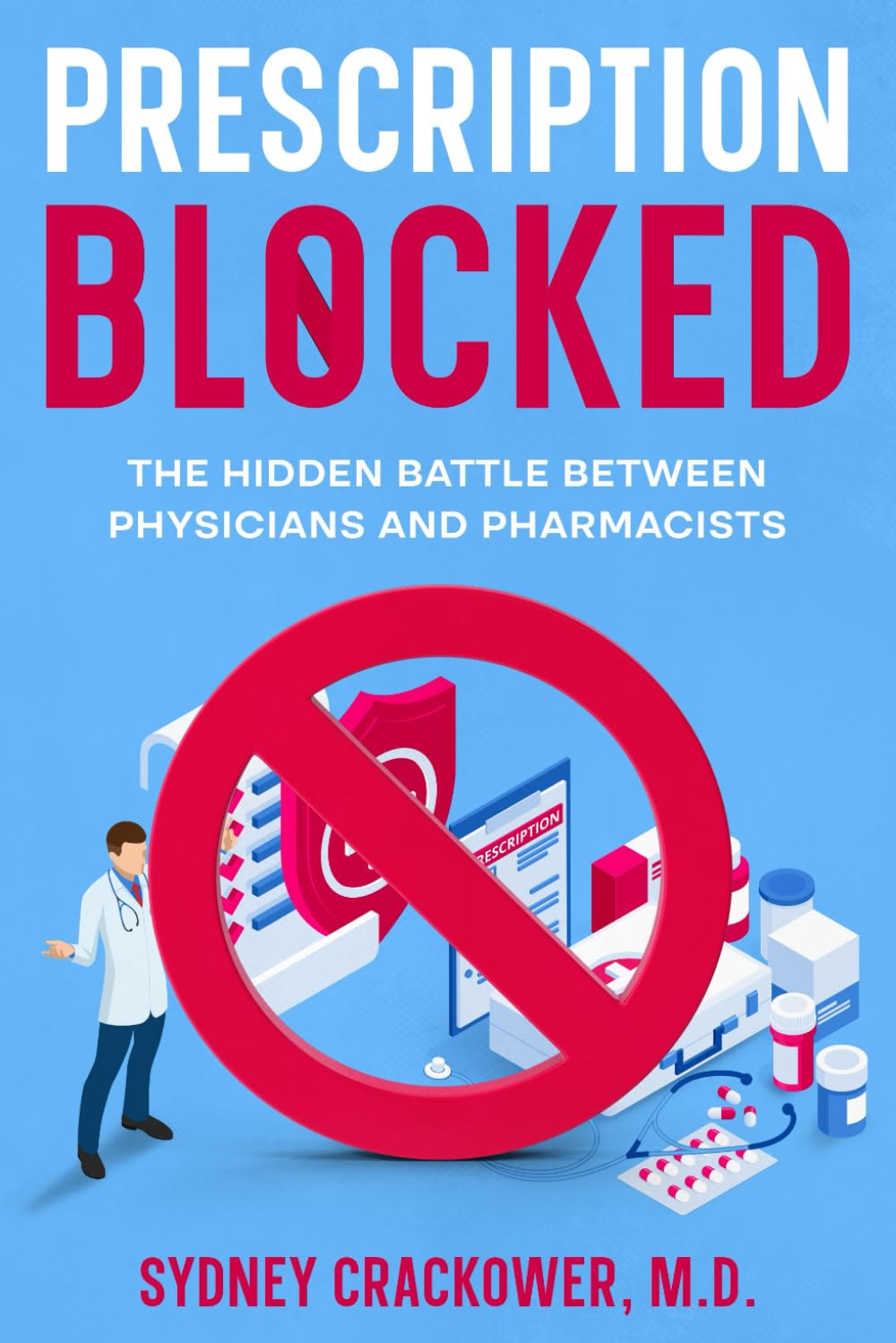 Prescription Blocked Medicine