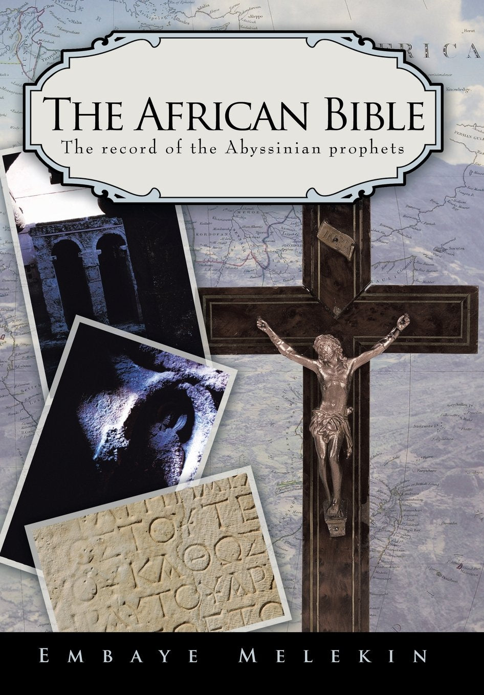 The African Bible: The Record of the Abyssinian Prophets Religion & Esotericism
