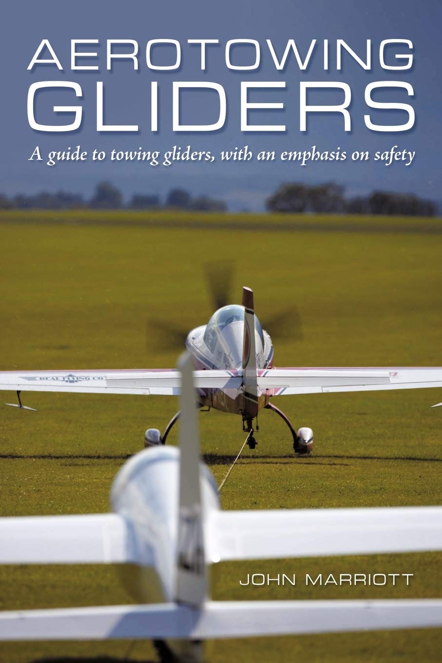 Aerotowing Gliders: A Guide to Towing Gliders, with an Emphasis on Safety Leisure, Home & Garden