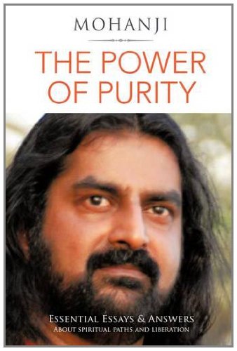 The Power of Purity: Essential Essays & Answers About Spiritual Paths and Liberation Religion & Esotericism