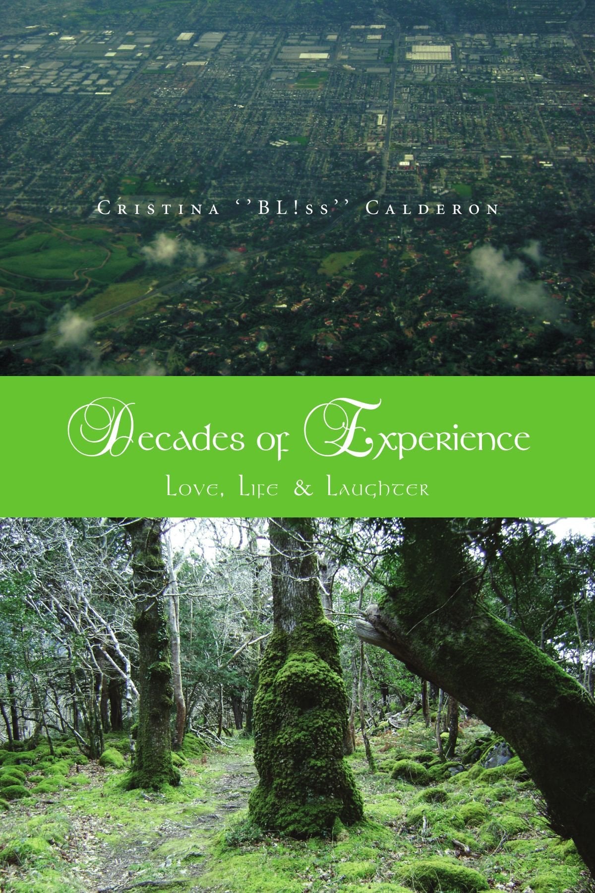 Decades of Experience: Love, Life & Laughter Poetry