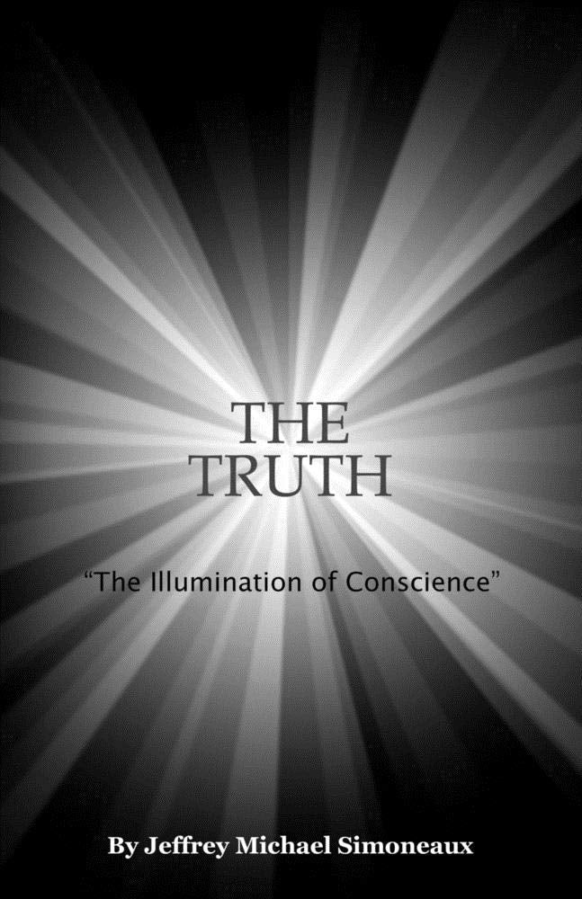The Truth: The Illumination of Conscience Religion & Esotericism