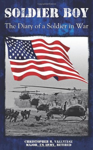 Soldier Boy: An Autobiography-The Diary of a Soldier in War Memories