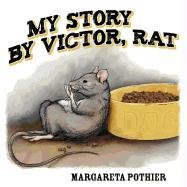 My Story by Victor, Rat Novels & Short Stories