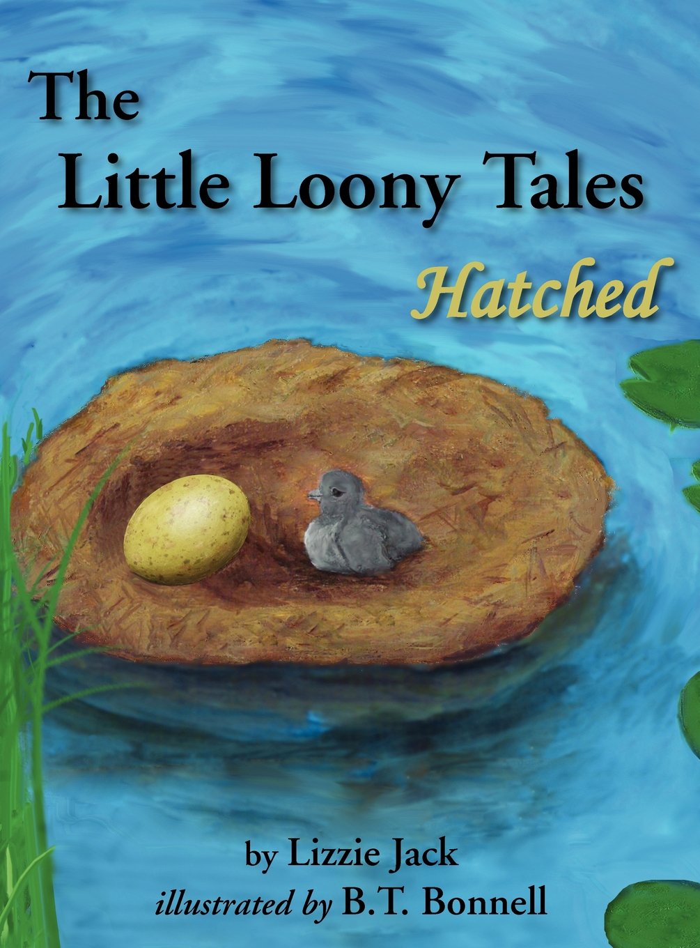 The Little Loony Tales: Hatched Novels & Short Stories
