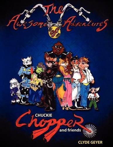 The Awesome Adventures of Chuckie Chopper and Friends Novels & Short Stories