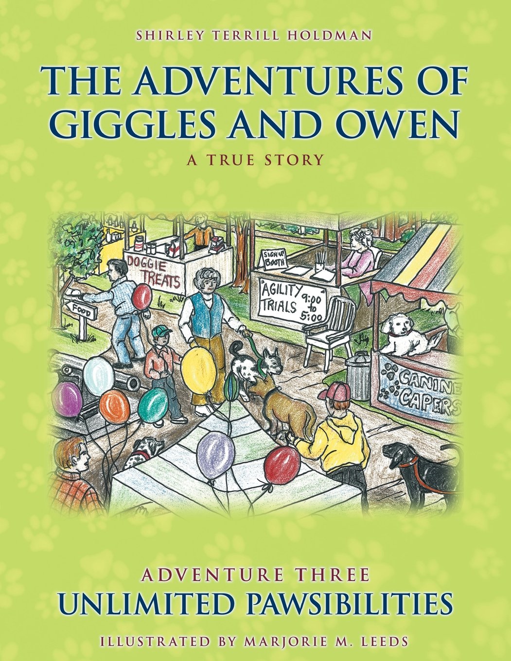 The Adventures of Giggles and Owen: Adventure Three - Unlimited Pawsibilities Novels & Short Stories