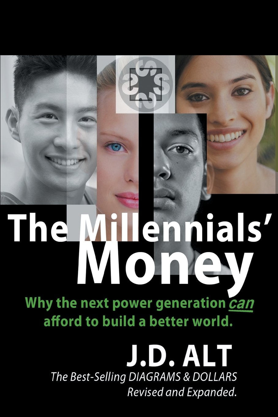 The Millennials' Money: Why the Next Power Generation Can Afford to Build a Better World Books