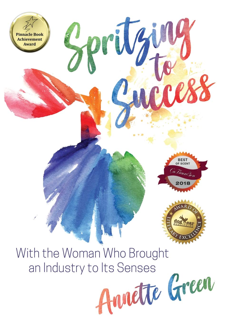 Spritzing to Success with the Woman Who Brought an Industry to Its Senses Memories