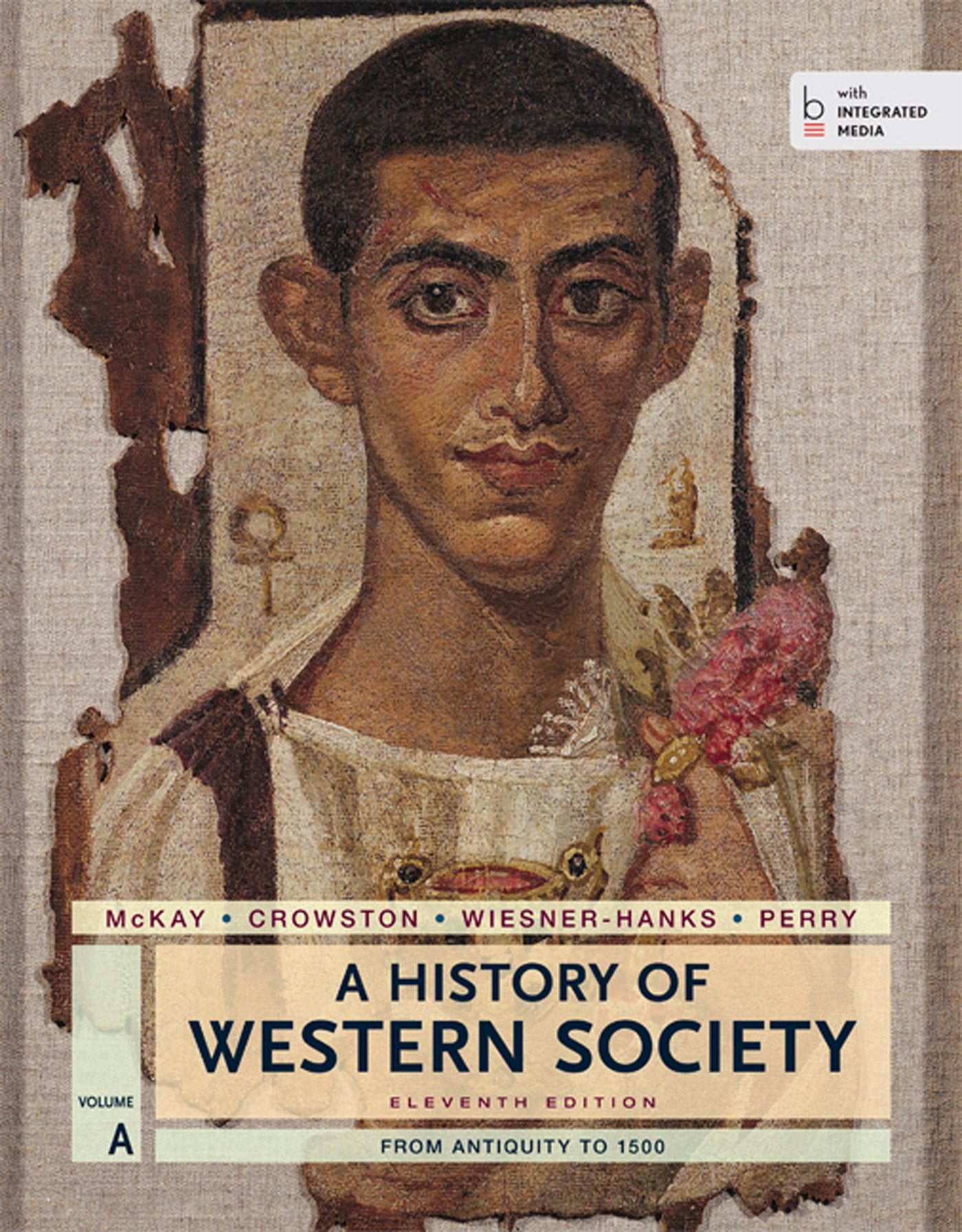 A History of Western Society: From Antiquity to 1500 Politics & History