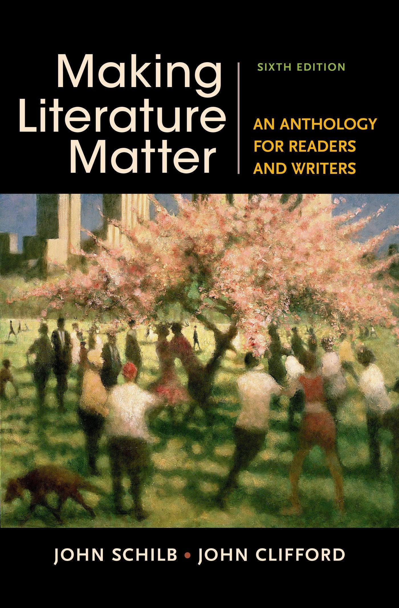 Making Literature Matter: An Anthology for Readers and Writers Contemporary literature