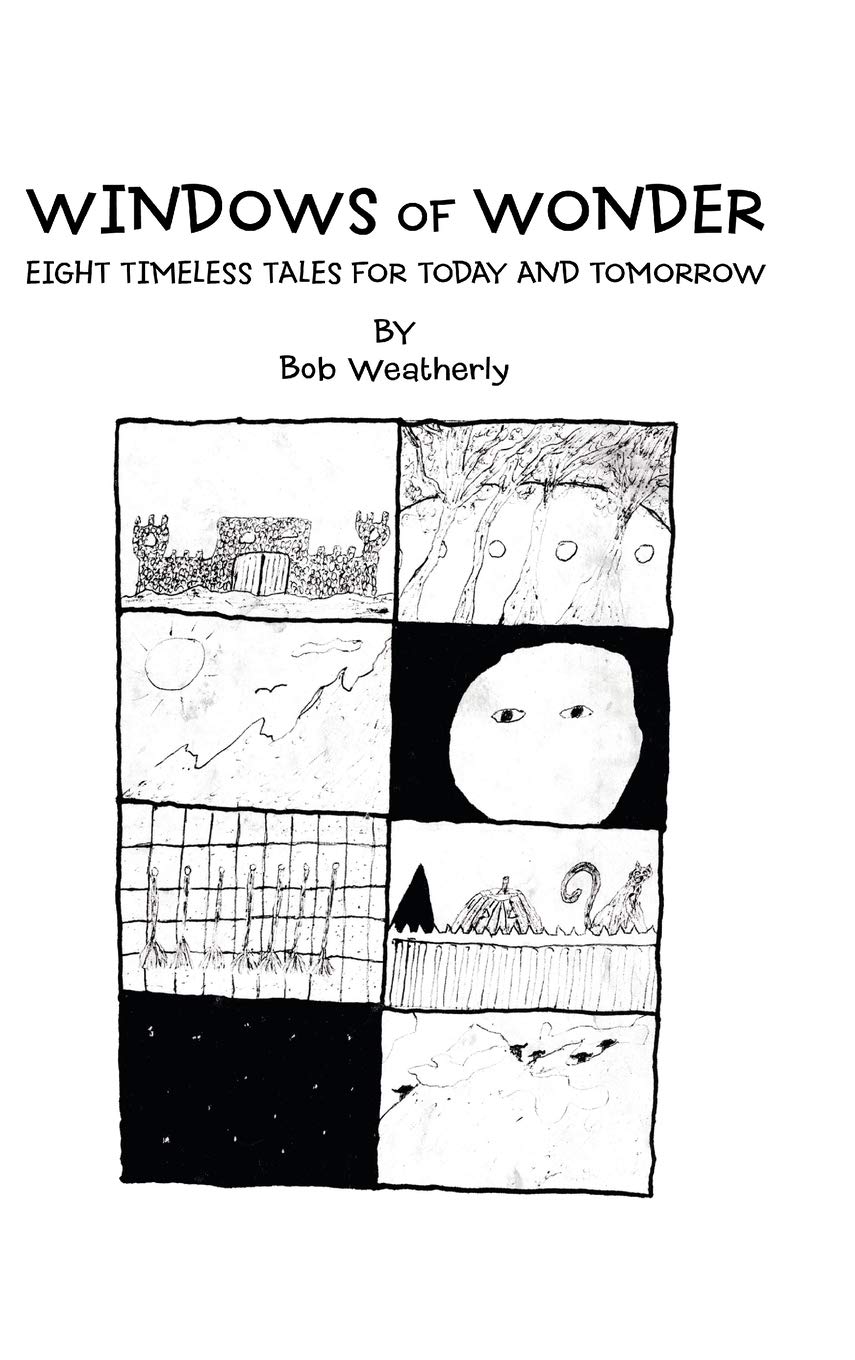 Windows of Wonder: Eight Timeless Tales for Today and Tomorrow Fairy Tales & Legends