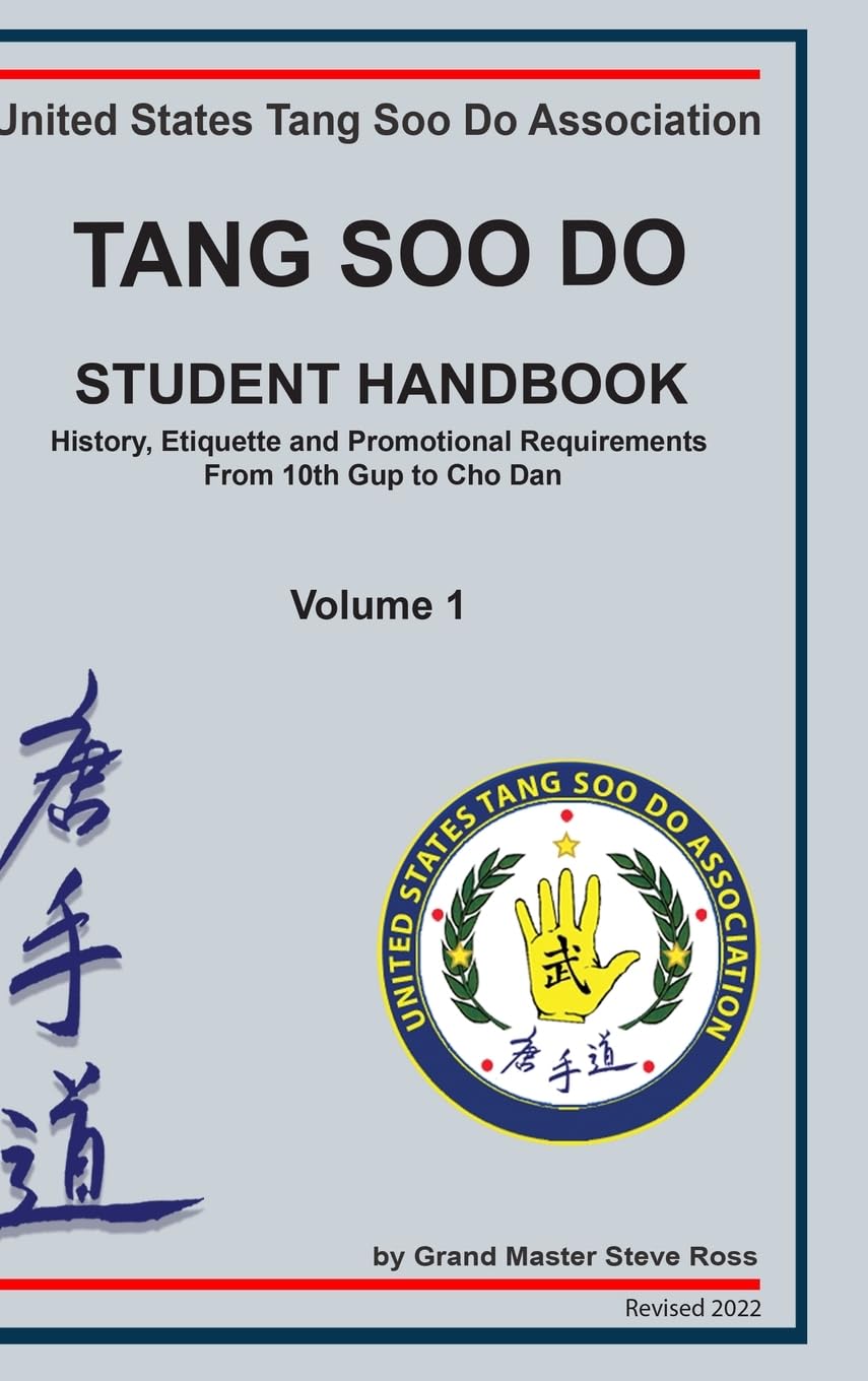 Tang Soo Do Student Handbook: History, Etiquette and Promotional Requirements From 10th Gup to Cho Dan Leisure & Fun
