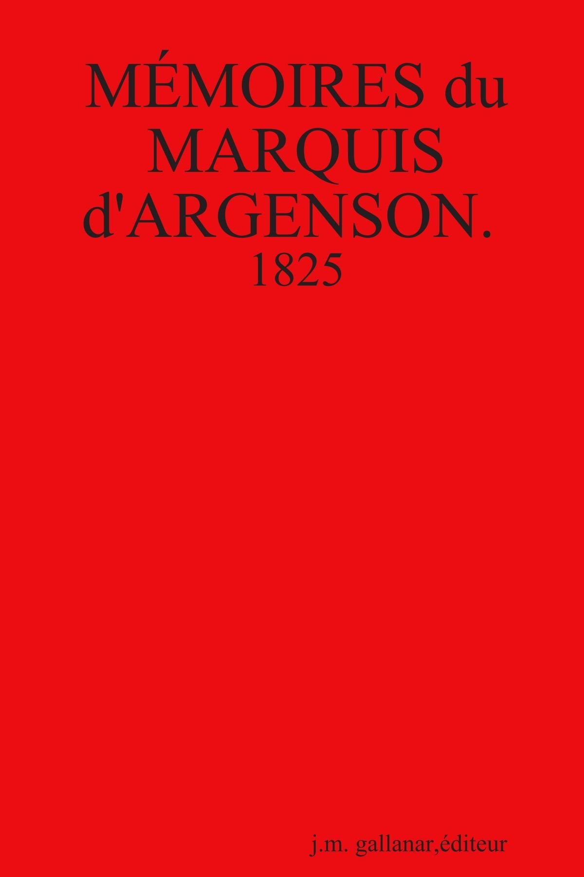Mémoires du Marquis d'Argenson, 1825 book