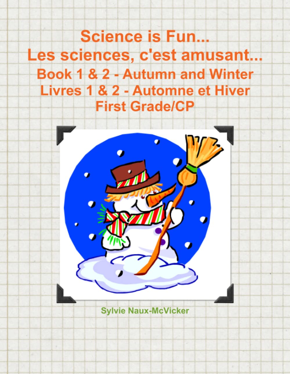 Science is Fun... Les sciences, c'est amusant... Book 1 & 2 - Livres 1 & 2 Learning & Reference
