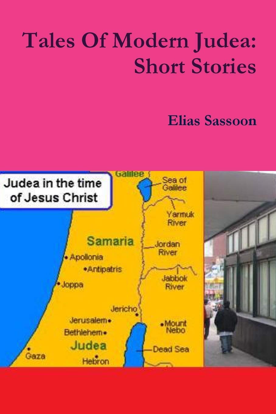 Tales Of Modern Judea: Short Stories Film, Art & Culture