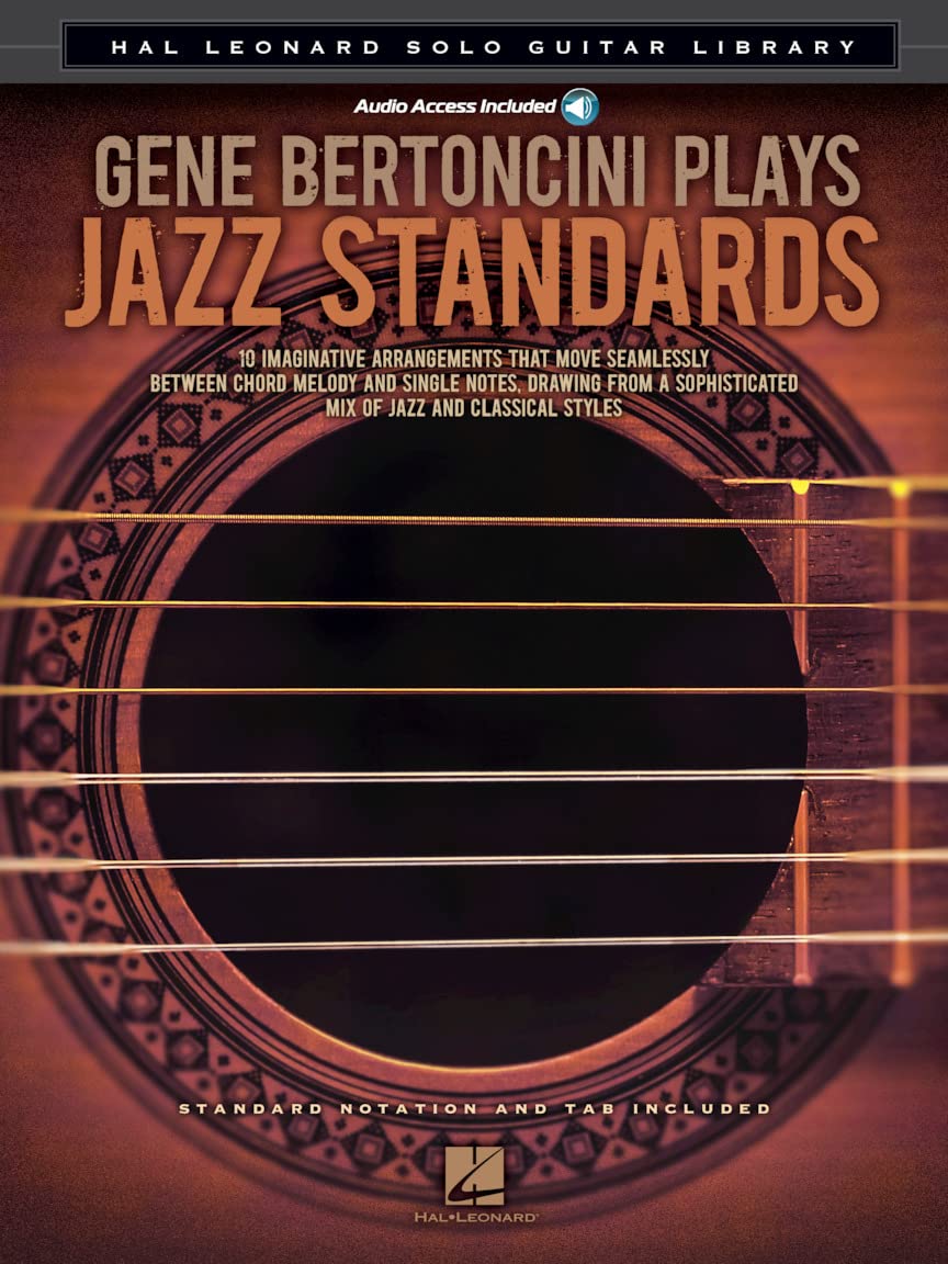 Gene Bertoncini Plays Jazz Standards: Hal Leonard Solo Guitar Library (Bk/Online Audio) Sheet Music