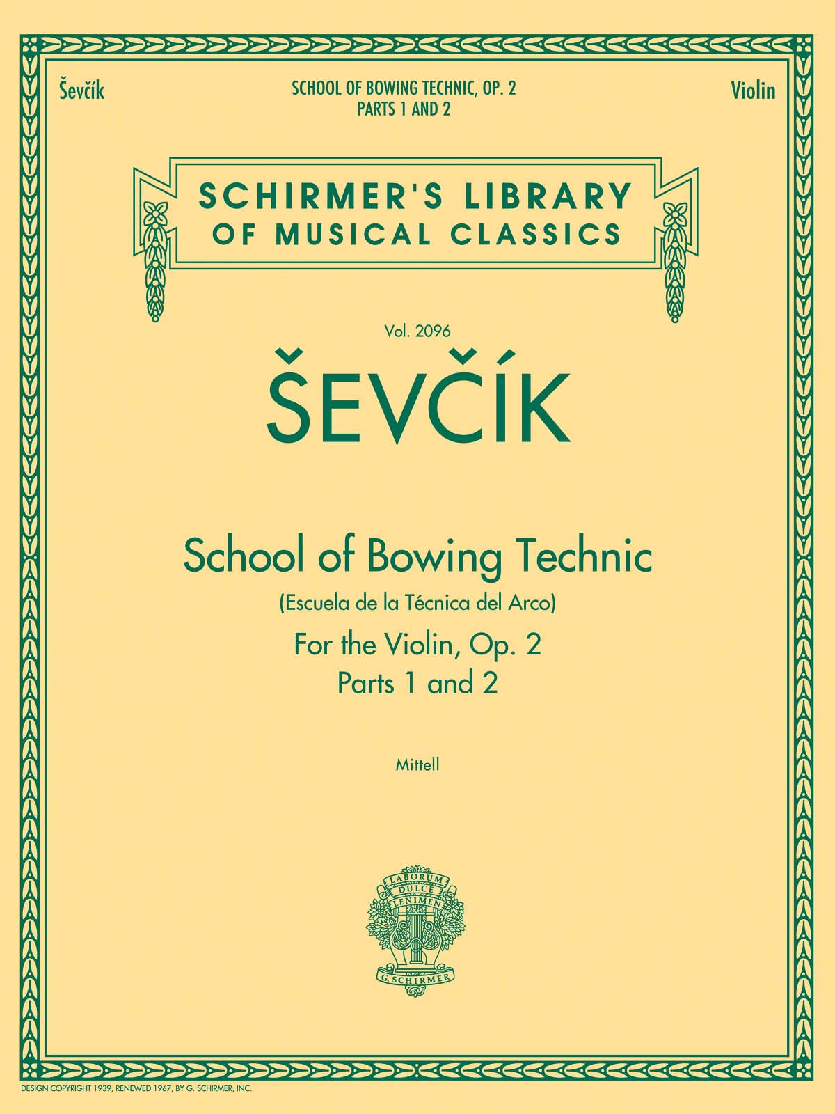 School Of Bowing Technic Op.2 - Parts 1 And 2: Lehrmaterial, Technik für Violine (Schirmer's Library of Musical Classics, Band 2096): For the Violin, ... Library of Musical Classics, 2096, Band 2096) Sheet Music