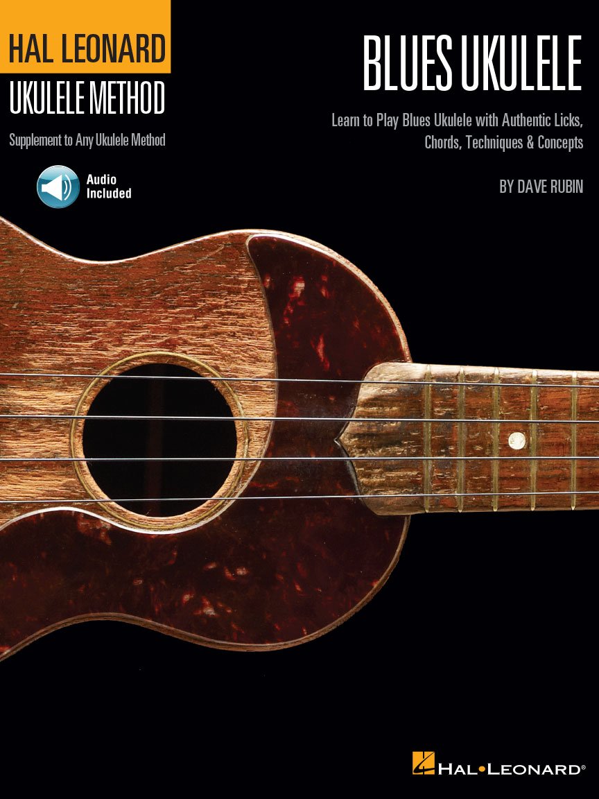 Hal Leonard Blues Ukulele Learn to Play Blues Ukulele with Authentic Licks, Chords, Techniques & Concepts - Book/Online Au Sheet Music